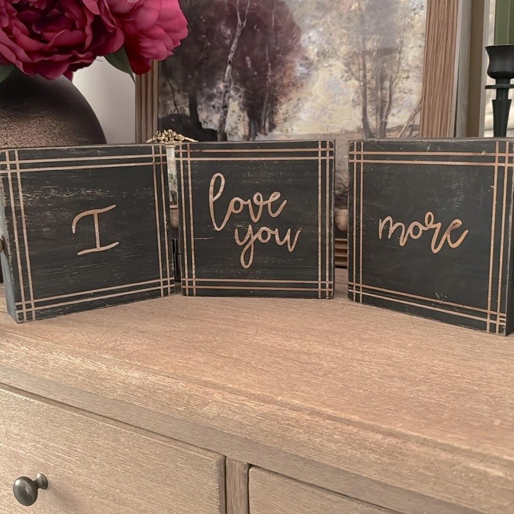 “ I Love You More “ table decor Earth Tribe Collection 20.875” X 5.875”